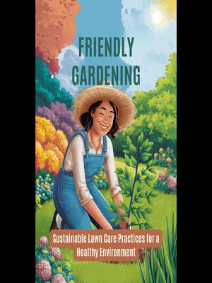 cover image of Friendly Gardening
